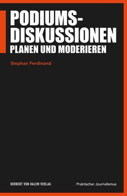 Abbildung von Ferdinand | Podiumsdiskussionen planen und moderieren | 1. Auflage | 2024 | beck-shop.de