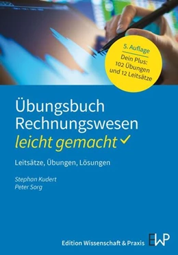 Abbildung von Kudert / Sorg | Übungsbuch Rechnungswesen – leicht gemacht | 5. Auflage | 2024 | beck-shop.de