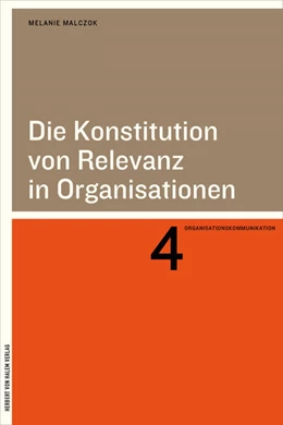 Abbildung von Malczok | Die Konstitution von Relevanz in Organisationen | 1. Auflage | 2024 | beck-shop.de