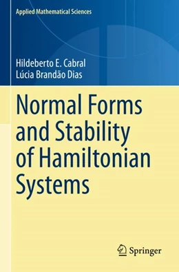 Abbildung von Brandão Dias / Cabral | Normal Forms and Stability of Hamiltonian Systems | 1. Auflage | 2024 | beck-shop.de