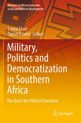 Abbildung von Dzimiri / Chari | Military, Politics and Democratization in Southern Africa | 1. Auflage | 2024 | beck-shop.de