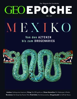 Abbildung von Schaefer / Schmitz | GEO Epoche 127/2024 - Mexiko | 1. Auflage | 2024 | beck-shop.de