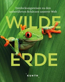 Abbildung von KUNTH Bildband Wilde Erde | 1. Auflage | 2024 | beck-shop.de