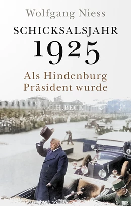 Abbildung von Niess, Wolfgang | Schicksalsjahr 1925 | 1. Auflage | 2025 | beck-shop.de