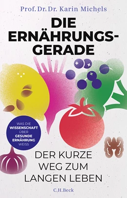 Abbildung von Michels, Karin | Die Ernährungsgerade | 1. Auflage | 2025 | beck-shop.de