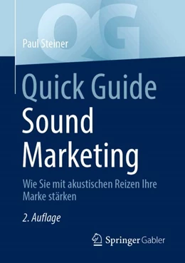 Abbildung von Steiner | Quick Guide Sound Marketing | 2. Auflage | 2024 | beck-shop.de