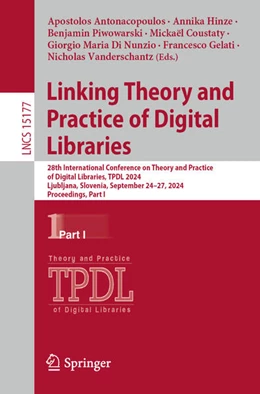 Abbildung von Antonacopoulos / Hinze | Linking Theory and Practice of Digital Libraries | 1. Auflage | 2024 | 15177 | beck-shop.de