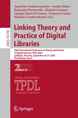 Abbildung von Antonacopoulos / Hinze | Linking Theory and Practice of Digital Libraries | 1. Auflage | 2024 | 15178 | beck-shop.de