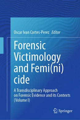 Abbildung von Cortes-Perez | Forensic Victimology and Femi(ni)cide | 1. Auflage | 2024 | beck-shop.de