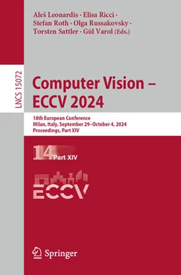 Abbildung von Leonardis / Ricci | Computer Vision – ECCV 2024 | 1. Auflage | 2024 | 15072 | beck-shop.de