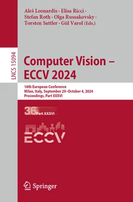 Abbildung von Leonardis / Ricci | Computer Vision – ECCV 2024 | 1. Auflage | 2024 | 15094 | beck-shop.de