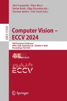 Abbildung von Leonardis / Ricci | Computer Vision – ECCV 2024 | 1. Auflage | 2024 | 15102 | beck-shop.de