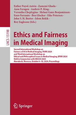 Abbildung von Puyol-Antón / Zamzmi | Ethics and Fairness in Medical Imaging | 1. Auflage | 2024 | 15198 | beck-shop.de