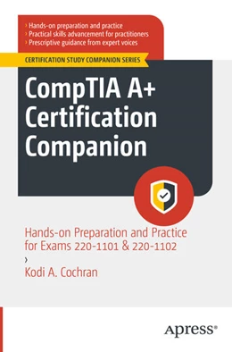 Abbildung von Cochran | CompTIA A+ Certification Companion | 1. Auflage | 2024 | beck-shop.de