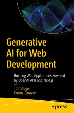 Abbildung von Auger / Saroyan | Generative AI for Web Development | 1. Auflage | 2024 | beck-shop.de