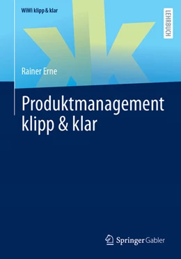 Abbildung von Erne | Produktmanagement klipp & klar | 1. Auflage | 2024 | beck-shop.de