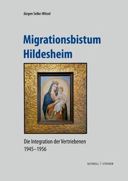 Abbildung von Selke-Witzel / Scharf-Wrede | Migrationsbistum Hildesheim | 1. Auflage | 2024 | beck-shop.de