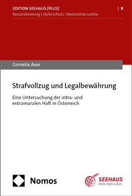 Abbildung von Auer | Strafvollzug und Legalbewährung | 1. Auflage | 2024 | 8 | beck-shop.de