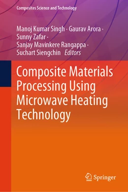 Abbildung von Singh / Arora | Composite Materials Processing Using Microwave Heating Technology | 1. Auflage | 2024 | beck-shop.de