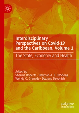 Abbildung von Roberts / Devonish | Interdisciplinary Perspectives on Covid-19 and the Caribbean, Volume 1 | 1. Auflage | 2024 | beck-shop.de