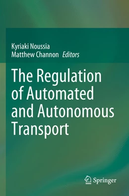 Abbildung von Channon / Noussia | The Regulation of Automated and Autonomous Transport | 1. Auflage | 2024 | beck-shop.de