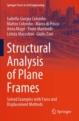 Abbildung von Colombo / Di Prisco | Structural Analysis of Plane Frames | 1. Auflage | 2024 | beck-shop.de