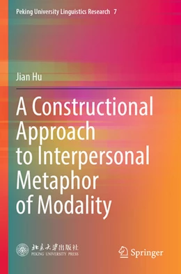 Abbildung von Hu | A Constructional Approach to Interpersonal Metaphor of Modality | 1. Auflage | 2024 | beck-shop.de