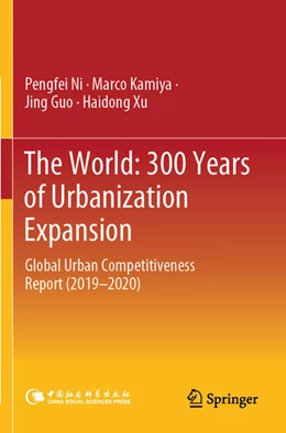 Abbildung von Ni / Xu | The World: 300 Years of Urbanization Expansion | 1. Auflage | 2024 | beck-shop.de