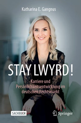 Abbildung von Gangnus | STAY LWYRD! | 1. Auflage | 2024 | beck-shop.de