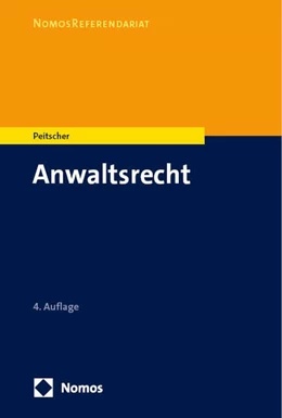 Abbildung von Peitscher | Anwaltsrecht | 4. Auflage | 2024 | beck-shop.de