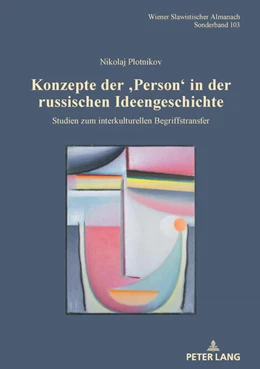 Abbildung von Plotnikov | Konzepte der ¿Person¿ in der russischen Ideengeschichte | 1. Auflage | 2024 | beck-shop.de