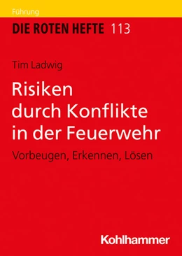 Abbildung von Ladwig | Risiken durch Konflikte in der Feuerwehr | 1. Auflage | 2024 | beck-shop.de