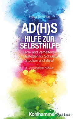 Abbildung von Simchen | AD(H)S - Hilfe zur Selbsthilfe | 3. Auflage | 2024 | beck-shop.de