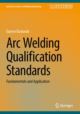 Abbildung von Barborak | Arc Welding Qualification Standards | 1. Auflage | 2024 | beck-shop.de