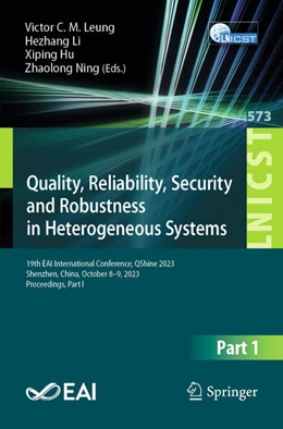 Abbildung von Leung / Li | Quality, Reliability, Security and Robustness in Heterogeneous Systems | 1. Auflage | 2024 | beck-shop.de