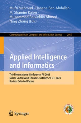 Abbildung von Mahmud / Ben-Abdallah | Applied Intelligence and Informatics | 1. Auflage | 2024 | beck-shop.de