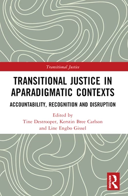 Abbildung von Carlson / Gissel | Transitional Justice in Aparadigmatic Contexts | 1. Auflage | 2024 | beck-shop.de