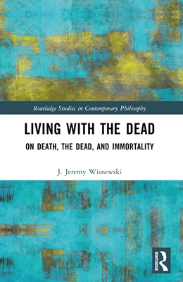 Abbildung von Wisnewski | Living with the Dead | 1. Auflage | 2024 | beck-shop.de