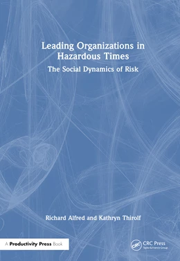 Abbildung von Alfred | Leading Organizations in Hazardous Times | 1. Auflage | 2025 | beck-shop.de