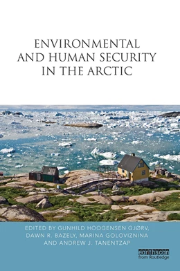 Abbildung von Tanentzap / Bazely | Environmental and Human Security in the Arctic | 1. Auflage | 2024 | beck-shop.de