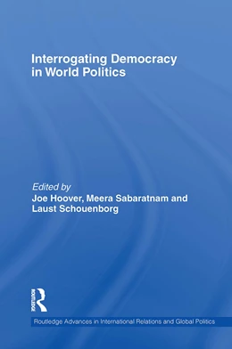 Abbildung von Hoover / Schouenborg | Interrogating Democracy in World Politics | 1. Auflage | 2024 | beck-shop.de