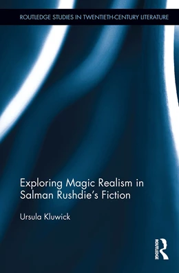 Abbildung von Kluwick | Exploring Magic Realism in Salman Rushdie's Fiction | 1. Auflage | 2024 | beck-shop.de