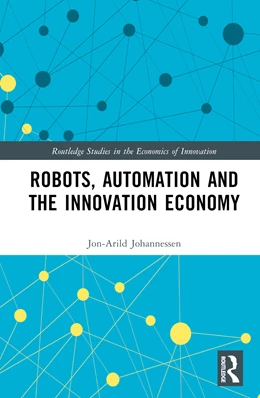 Abbildung von Johannessen | Robots, Automation and the Innovation Economy | 1. Auflage | 2024 | beck-shop.de