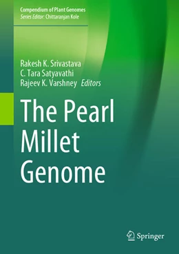 Abbildung von Srivastava / Satyavathi | The Pearl Millet Genome | 1. Auflage | 2024 | beck-shop.de