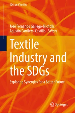 Abbildung von Gallego-Nicholls / Carrilero-Castillo | Textile Industry and the SDGs | 1. Auflage | 2024 | beck-shop.de