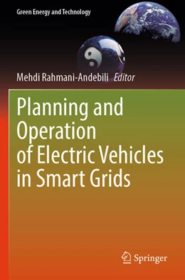 Abbildung von Rahmani-Andebili | Planning and Operation of Electric Vehicles in Smart Grids | 1. Auflage | 2024 | beck-shop.de