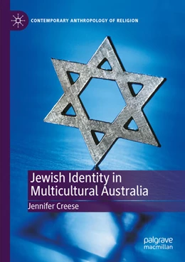 Abbildung von Creese | Jewish Identity in Multicultural Australia | 1. Auflage | 2024 | beck-shop.de