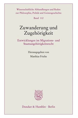 Abbildung von Friehe | Zuwanderung und Zugehörigkeit | 1. Auflage | 2024 | beck-shop.de