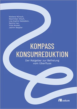 Abbildung von Münsch / Wloch | Kompass Konsumreduktion | 1. Auflage | 2024 | beck-shop.de