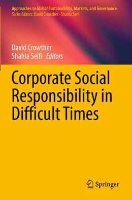 Abbildung von Seifi / Crowther | Corporate Social Responsibility in Difficult Times | 1. Auflage | 2024 | beck-shop.de